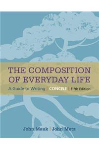 Composition of Everyday Life, Concise