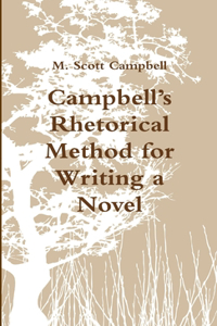 Campbell's Rhetorical Method for Writing a Novel