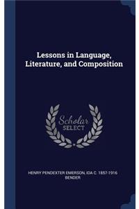 Lessons in Language, Literature, and Composition