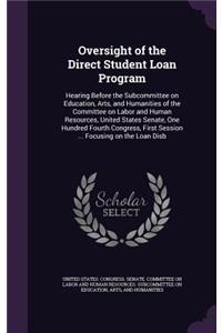 Oversight of the Direct Student Loan Program