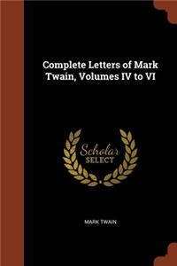 Complete Letters of Mark Twain, Volumes IV to VI