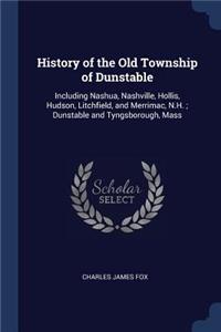 History of the Old Township of Dunstable