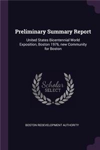 Preliminary Summary Report