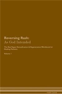 Reversing Rash
