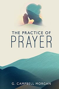 Practice of Prayer