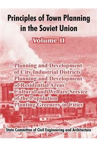 Principles of Town Planning in the Soviet Union