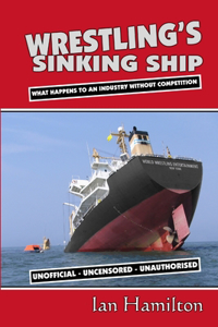 Wrestling's Sinking Ship