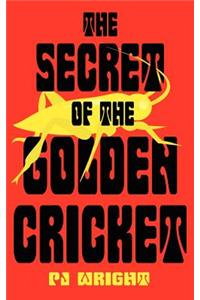 The Secret of the Golden Cricket