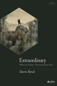 Extraordinary Bible Study Book: Ordinary People. Extraordinary God.
