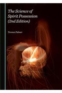 Science of Spirit Possession