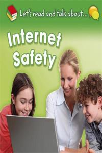 Let's Read and Talk About: Internet Safety