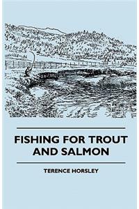 Fishing for Trout and Salmon