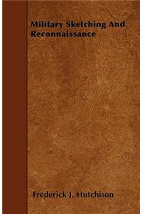 Military Sketching And Reconnaissance