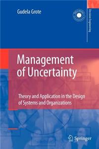 Management of Uncertainty