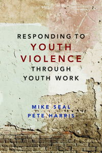 Responding to Youth Violence Through Youth Work