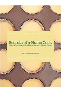 Secrets of a Home Cook