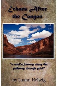 Echoes After the Canyon