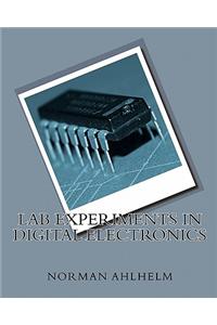 Lab Experiments in Digital Electronics