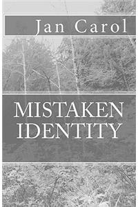 Mistaken Identity