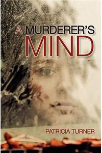 A Murderer's Mind