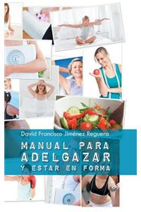Manual Para Adelgazar y Estar En Forma