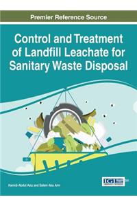 Control and Treatment of Landfill Leachate for Sanitary Waste Disposal