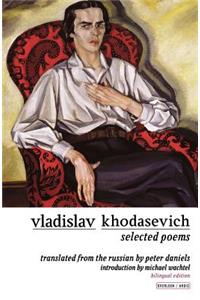 Vladislav Khodasevich: Selected Poems