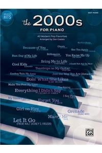 Greatest Hits -- The 2000s for Piano