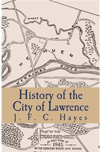 History of the City of Lawrence