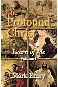 The Profound Christ
