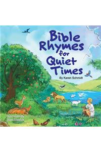 Bible Rhymes for Quiet Times