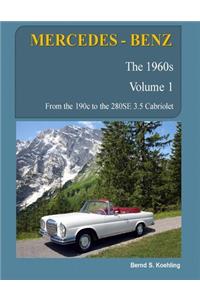 MERCEDES-BENZ, The 1960s, Volume 1