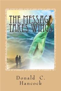 Message Takes Wings