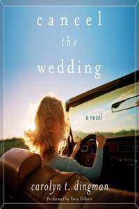 Cancel the Wedding Lib/E