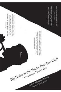 Big Noise at the Funky Butt Jass Club