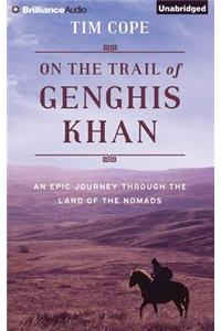 On the Trail of Genghis Khan