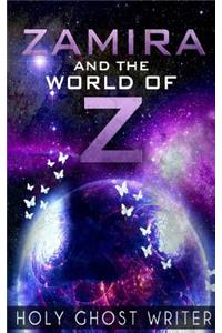 Zamira and The World of Z