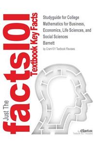 Studyguide for College Mathematics for Business, Economics, Life Sciences, and Social Sciences by Barnett, ISBN 9780321947611