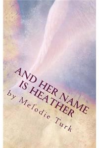 And Her Name is Heather