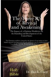Three R's of Revival and Awakening