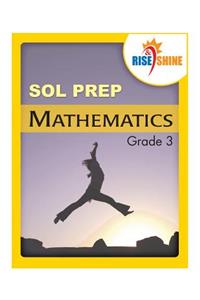 Rise & Shine SOL Prep Grade 3 Mathematics