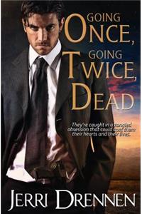 Going Once, Going Twice, Dead