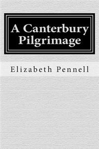 A Canterbury Pilgrimage