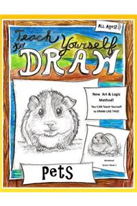Teach Yourself to Draw - Pets
