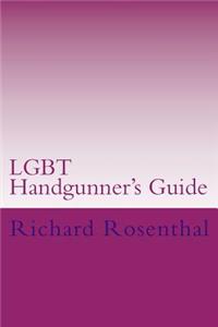 Lgbt Handgunner's Guide