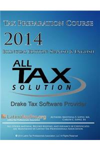 All Tax 2014 Tax Preparation Course: Bilingual Edition: English & Spanish