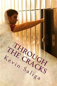 Through the Cracks