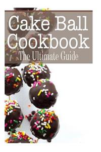 The Cakeball Cookbook