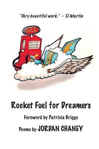 Rocket Fuel for Dreamers
