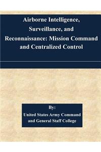Airborne Intelligence, Surveillance, and Reconnaissance
